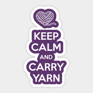Keep Calm and Carry Yarn Sticker